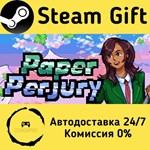 * Paper Perjury * Steam Gift РФ/RU/Россия * АВТО