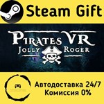 * Pirates VR: Jolly Roger * Steam Gift РФ/RU * АВТО