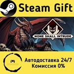 * None Shall Intrude * Steam Gift РФ/RU/Россия * АВТО