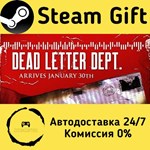 * DEAD LETTER DEPT. * Steam Gift РФ/RU/Россия * АВТО