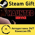 * Haunted Service * Steam Gift РФ + другие * АВТО