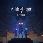 A Tale of Paper - Refolded PS5