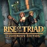 Rise of the Triad: Ludicrous Edition PS4 & PS5