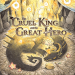 The Cruel King and the Great Hero PS4 & PS5