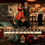 * First Class Trouble | Epic Games (EGS) | PC *