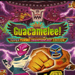 * Guacamelee! Super Turbo Championship |Epic Games|*