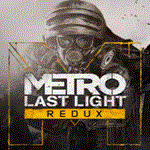 * Metro: Last Light Redux | Epic Games (EGS) | PC *