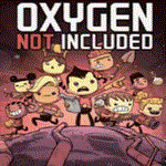 * Oxygen Not Included * STEAM/СТИМ * ТУРЦИЯ | ПК