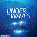 * Under The Waves | PS4/PS5 | Турция *