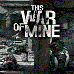 * This War of Mine * STEAM/СТИМ GIFT * ТУРЦИЯ | ПК