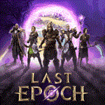 * Last Epoch * STEAM/СТИМ GIFT * ТУРЦИЯ | ПК