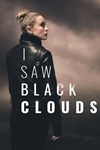 *I Saw Black Clouds *XBOX *Быстрая доставка