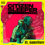 * Citizen Sleeper ** PS4/PS5/ПС Турция *