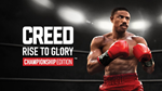 купить Creed: Rise to Glory для Pico 3 4 ULTRA