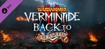 Warhammer: Vermintide 2 - Back to Ubersreik DLC*STEAM