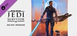 STAR WARS Jedi: Survivor™ Deluxe Upgrade DLC*STEAM