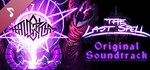 The Last Spell Soundtrack DLC*STEAM RU**АВТО