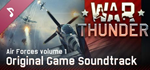 War Thunder: Air Forces, Vol. 1 (Original Game Soundtra