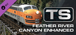 Train Simulator: Feather River Canyon Enhanced: Orovill