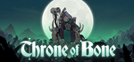 Throne of Bone*STEAM Россия**АВТОДОСТАВКА