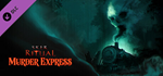 Sker Ritual - Murder Express DLC*STEAM RU**АВТО