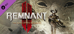 Remnant II - DLC 2*STEAM РФ/СНГ/УКР/КЗ **АВТО