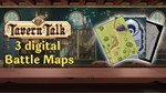 Tavern Talk - 3 Digital Battle Maps DLC*STEAM