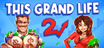 This Grand Life 2*STEAM РФ/СНГ/УКР/КЗ **АВТО