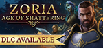 Zoria: Age of Shattering*STEAM РФ/СНГ/УКР/КЗ **АВТО