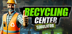 Recycling Center Simulator*STEAM РФ/СНГ/УКР/КЗ **АВТО