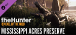 theHunter: Call of the Wild™ - Mississippi Acres Preser