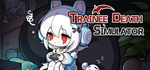 Trainee Death Simulator*STEAM РФ/СНГ/УКР/КЗ **АВТО