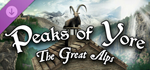 Peaks of Yore - The Great Alps DLC*RU/CIS/UA/KZ