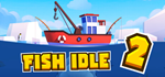 Fish Idle 2: Underwater Mystery*STEAM РФ/СНГ/УКР/КЗ