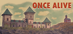 Once Alive*STEAM РФ/СНГ/УКР/КЗ **АВТО