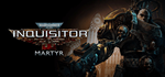 Warhammer 40,000: Inquisitor - Martyr Definitive Editio