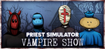 Priest Simulator*STEAM РФ/СНГ/УКР/КЗ **АВТО