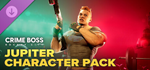 Crime Boss: Rockay City - Jupiter Character Pack DLC