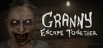 Granny: Escape Together*STEAM РФ/СНГ/УКР/КЗ **АВТО