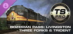 Train Simulator: Bozeman Pass: Livingston - Three Forks