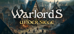 Warlords Under Siege*STEAM РФ/СНГ/УКР/КЗ **АВТО