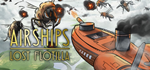 Airships: Lost Flotilla*STEAM РФ/СНГ/УКР/КЗ **АВТО