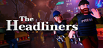 The Headliners*STEAM РФ/СНГ/УКР/КЗ **АВТО