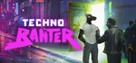 Techno Banter*STEAM РФ/СНГ/УКР/КЗ **АВТО