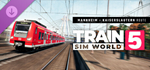 Train Sim World* 5: Pf*lzische Ludwigsbahn: Mannheim - 