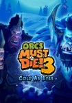 *Orcs Must Die! 3 - Cold as Eyes(РУ/СНГ)Steam