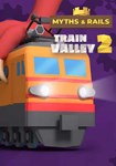 **Train Valley 2: Myths & Rails(РУ/СНГ)Steam