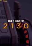 *Rise of Industry: 2130(Европа)Steam