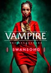 *Vampire: The Masquerade ?? Swansong(РУ/СНГ)Steam