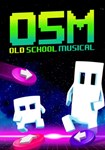 *Old School Musical(Глобал)Steam